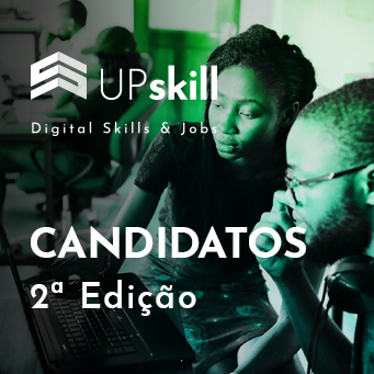 Candidate-se aqui - Candidatos  UPskill - Digital Skills & Jobs